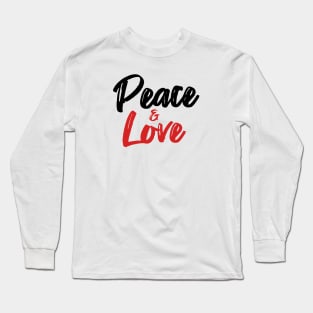 Peace and Love Long Sleeve T-Shirt